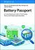 Battery Passport : A Comprehensive Guide to Technology, Policy, and Global Implementation