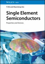 Single Element Semiconductors : Properties and Devices