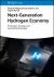Next-Generation Hydrogen Economy : Production, Storage, and Fuel Cell Technologies