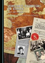 Jehovah's Witnesses in Europe : Past and Present