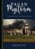 Pagan Mysticism : Paganism As a World Religion