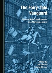 The Fairy-Tale Vanguard : Literary Self-Consciousness in a Marvelous Genre