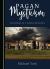 Pagan Mysticism : Paganism As a World Religion