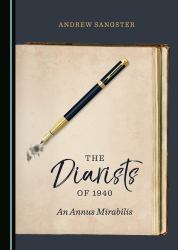 The Diarists Of 1940 : An Annus Mirabilis