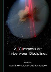 A (C)osmosis Art in-Between Disciplines
