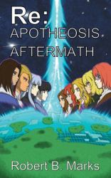 Re : Apotheosis - Aftermath