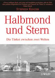 Halbmond und Stern : Die Türkei zwischen zwei Welten