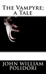 The Vampyre; a Tale