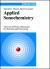 Applied Sonochemistry : The Uses of Power Ultrasound in Chemistry and Processing