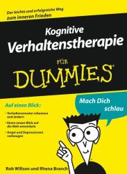 Kognitive Verhaltenstherapie f&uuml;r Dummies