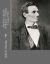 Abraham Lincoln: a History -- Volume 1: Large Print