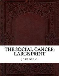 The Social Cancer: Large Print