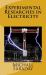 Experimental Researches in Electricity