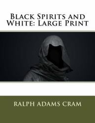 Black Spirits and White: Large Print