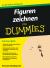 Figuren zeichnen f8r Dummies