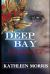 Deep Bay Vengeance - a Christian Mystery Suspense