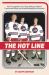 The Hot Line : How the Legendary Trio of Hull, Hedberg and Nilsson Transformed Hockey and Led the Winnipeg Jets to Greatness