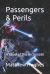 Passengers & Perils : A Novel of the Archonate