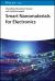 Smart Nanomaterials for Electronics
