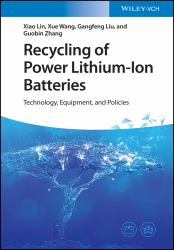Recycling of Power Lithium-Ion Batteries : Technology, Equipment, and Policies