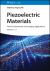 Piezoelectric Materials : From Fundamentals to Emerging Applications Piezoelectric Materials : From Fundamentals to Emerging Applications