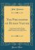 The Philosophy of Human Nature : Containing a Complete Theory of Human Interests, to Which Is Added, an Essay on the Origin of Evil (Classic Reprint)