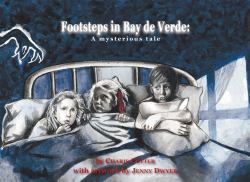 Footsteps in Bay de Verde : A Mysterious Tale