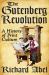 The Gutenberg Revolution : A History of Print Culture