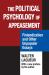 The Political Psychology of Appeasement : Finlandization and Other Unpopular Essays