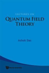 Lectures on Quantum Field Theory