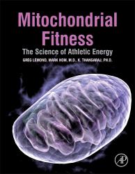 Mitochondrial Fitness : The Science of Athletic Energy