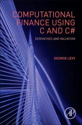 Computational Finance Using C and C# : Derivatives and Valuation