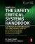 The Safety Critical Systems Handbook : A Straightforward Guide to Functional Safety: IEC 61508 (2010 Edition), IEC 61511 (2015 Edition) and Related Guidance