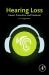 Hearing Loss : Causes, Prevention, and Treatment