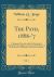The Path, 1886-'7, Vol. 1 : A Magazine Devoted to the Brotherhood of Humanity, Theosophy in America, and the Study of Occult Science, Philosophy, and Aryan Literature (Classic Reprint)