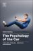 The Psychology of the Car : Automobile Admiration, Attachment, and Addiction