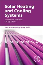 Solar Heating and Cooling Systems : Fundamentals, Experiments and Applications