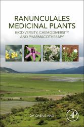 Ranunculales Medicinal Plants : Biodiversity, Chemodiversity and Pharmacotherapy