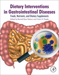 Dietary Interventions in Gastrointestinal Diseases : Foods, Nutrients, and Dietary Supplements