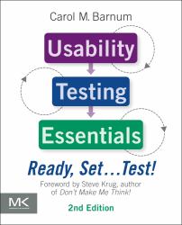 Usability Testing Essentials: Ready, Set ... Test!