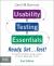 Usability Testing Essentials: Ready, Set ... Test!