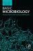 Basic Microbiology : History, Fundamentals and Insights