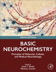 Basic Neurochemistry : Principles of Molecular, Cellular, and Medical Neurobiology
