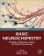 Basic Neurochemistry : Principles of Molecular, Cellular, and Medical Neurobiology