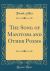 The Song of Manitoba and Other Poems (Classic Reprint) The Song of Manitoba and Other Poems (Classic Reprint)