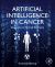 Artificial Intelligence in Cancer : Diagnostic to Tailored Treatment