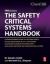 The Safety Critical Systems Handbook : A Straightforward Guide to Functional Safety: IEC 61508 (2010 Edition), IEC 61511 (2015 Edition) and Related Guidance