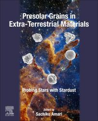 Presolar Grains in Extra-Terrestrial Materials : Probing Stars with Stardust