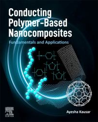 Conducting Polymer-Based Nanocomposites : Fundamentals and Applications