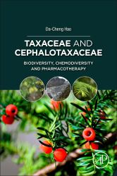 Taxaceae and Cephalotaxaceae : Biodiversity, Chemodiversity, and Pharmacotherapy